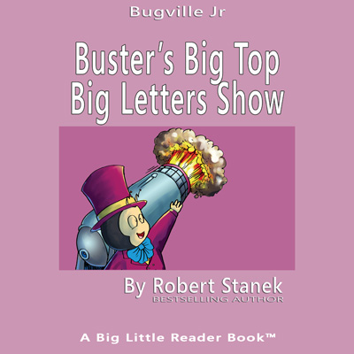 Buster's Big Top Big Letters Show