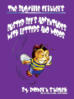 Buster Bee’s Adventures with Letters and Words