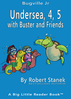 Undersea, 4, 5 with Buster and Friends