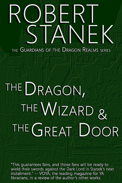 The Dragon, the Wizard & the Great Door